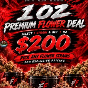 1 OZ PREMIUM FLOWER DEAL